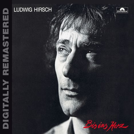Ludwig Hirsch: Bis ins Herz, CD