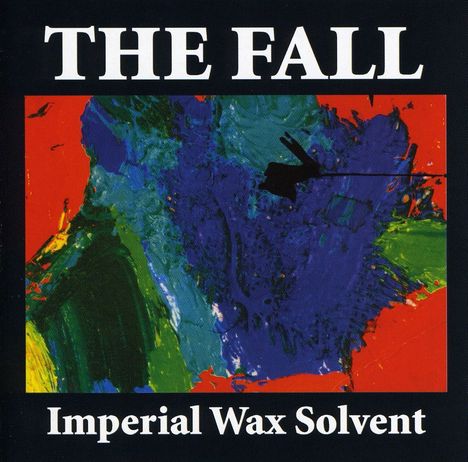 The Fall: Imperial Wax Solvent, CD