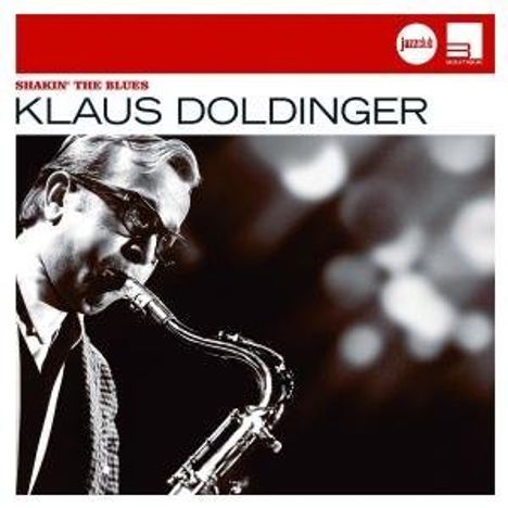Klaus Doldinger (geb. 1936): Shakin' The Blues (Jazz Club), CD
