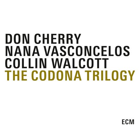 Colin Walcott, Don Cherry &amp; Nana Vasconcelos: The Codona Trilogy (Limited Capbox), 3 CDs