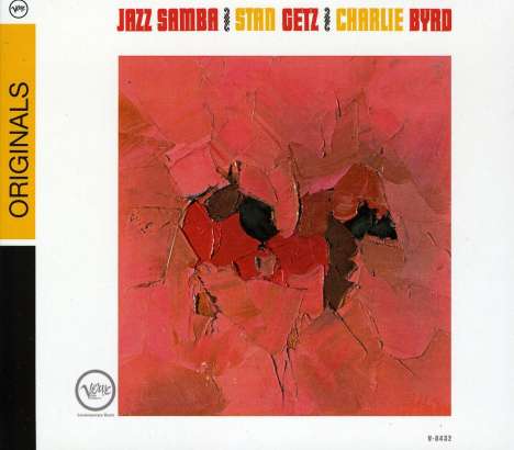Stan Getz &amp; Charlie Byrd: Jazz Samba (Originals), CD