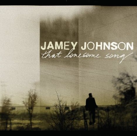 Jamey Johnson: That Lonesome Song, CD