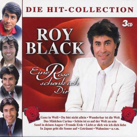 Roy Black: Eine Rose schenk ich dir - Hit Collection, 3 CDs
