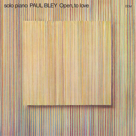 Paul Bley (1932-2016): Open, To Love, CD