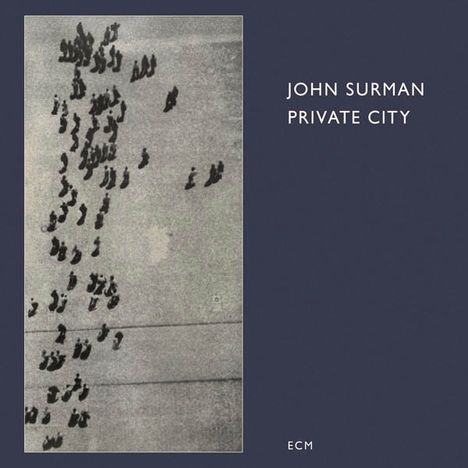 John Surman (geb. 1944): Private City, CD