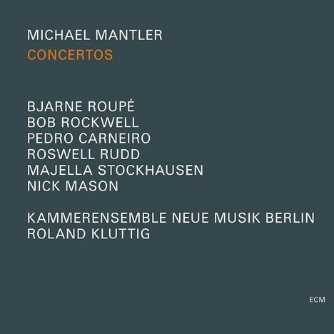Michael Mantler (geb. 1943): Concertos, CD