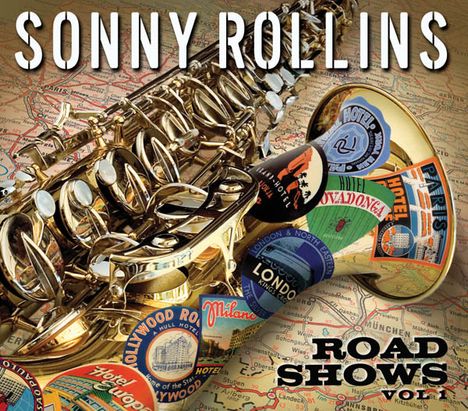 Sonny Rollins (geb. 1930): Road Shows Vol.1, CD