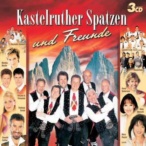 Kastelruther Spatzen: Kastelruther Spatzen und Freunde, 3 CDs