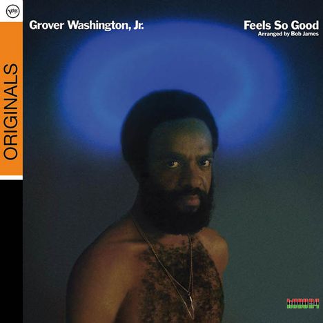 Grover Washington Jr. (1943-1999): Feels So Good, CD