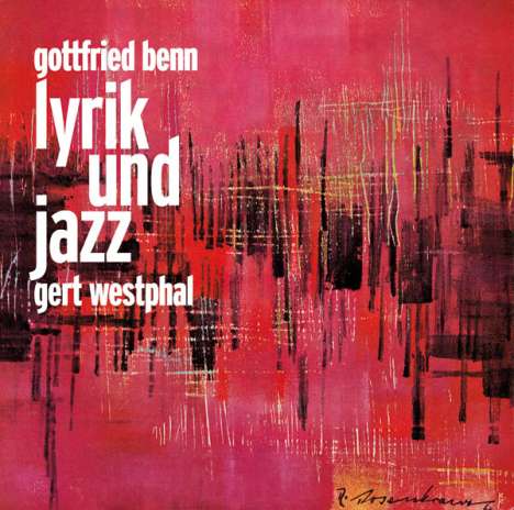 Benn,Gottfried:Lyrik und Jazz, CD