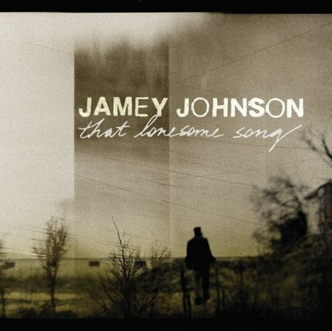 Jamey Johnson: That Lonesome Song, 2 LPs