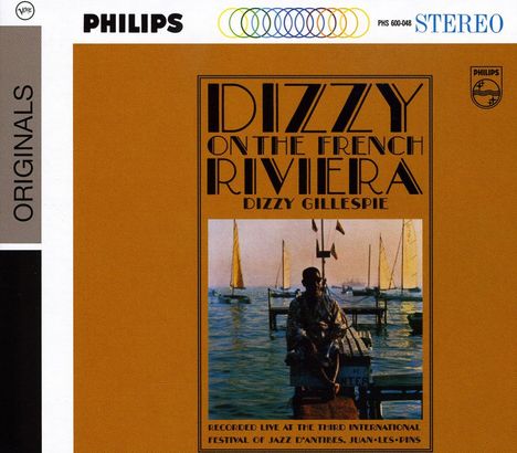 Dizzy Gillespie (1917-1993): Dizzy On The French Riviera, CD