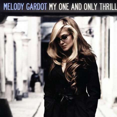 Melody Gardot (geb. 1985): My One And Only Thrill, LP