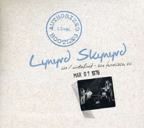 Lynyrd Skynyrd: Authorized Bootleg: Live At Winterland 7/3/76, CD