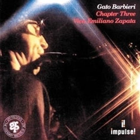 Gato Barbieri (1932-2016): Chapter Three: Viva Emilliano Zapata, CD