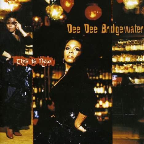 Dee Dee Bridgewater (geb. 1950): This Is New, CD