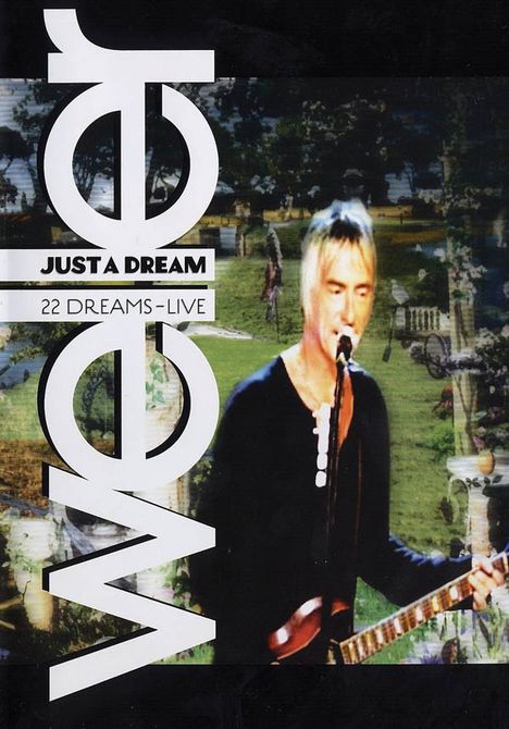 Paul Weller: Just A Dream - 22 Dreams Live (DVD + CD), DVD