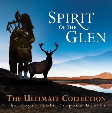 Royal Scots Dragoon Guards: Spirit Of The Glen, CD