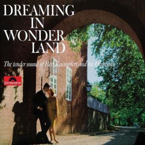 Bert Kaempfert (1923-1980): Dreaming In Wonderland, CD