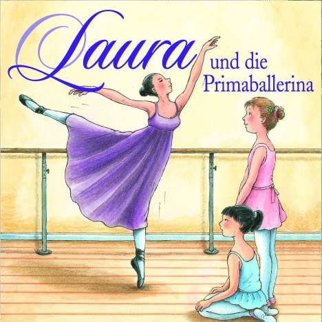 Dagmar Hoßfeld: Laura 03 und Die Primaballerina, CD