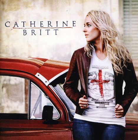 Catherine Britt: Catherine Britt, CD