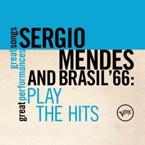 Sérgio Mendes (geb. 1941): Play The Hits: Great Songs..., CD