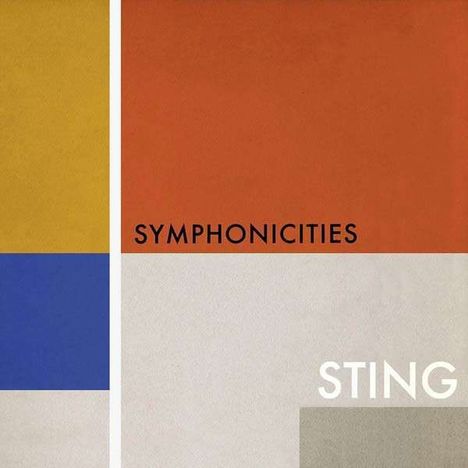 Sting (geb. 1951): Symphonicities (Sting-Songs im Orchester-Arrangement) (180g), 2 LPs