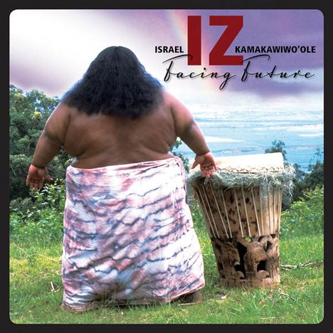 Israel Kamakawiwo'ole: Facing Future, CD