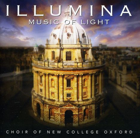New College Choir Oxford - Illumina, CD