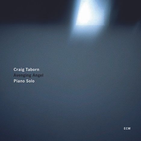 Craig Taborn (geb. 1970): Avenging Angel (Piano Solo), CD