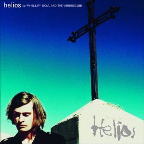 Phillip Boa &amp; The Voodooclub: Helios (Remastered), CD