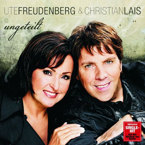 Ute Freudenberg &amp; Christian Lais: Ungeteilt, CD