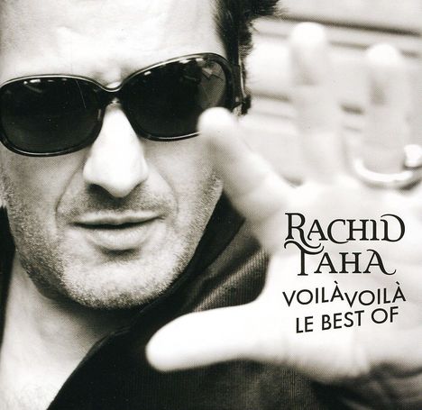 Rachid Taha: Voila Voila - Le Best Of, CD