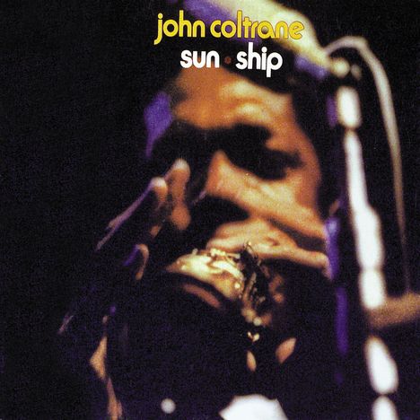 John Coltrane (1926-1967): Sun Ship, CD