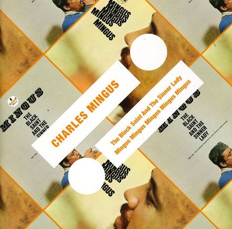 Charles Mingus (1922-1979): The Black Saint And The Sinner Lady / Mingus Mingus Mingus Mingus, CD