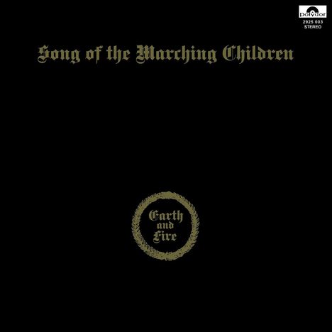 Earth &amp; Fire: Song Of The Marching Children (180g), LP