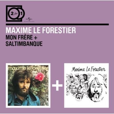 Maxime Le Forestier: Mon frere/saltimbanque, 2 CDs