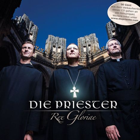 Die Priester (Gesangstrio): Rex Gloriae, CD
