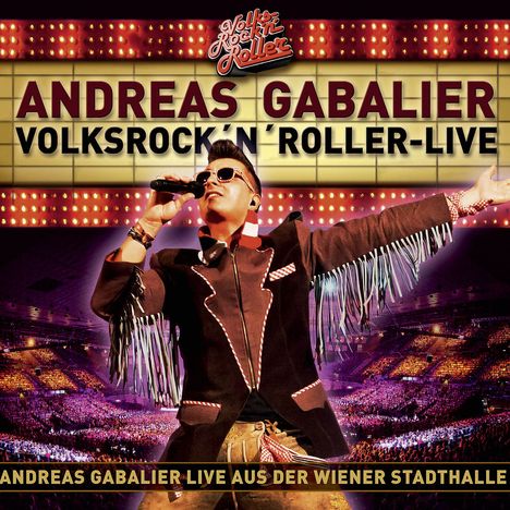 Andreas Gabalier: Volksrock'n'Roller: Live, 2 CDs