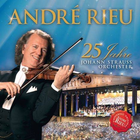 André Rieu (geb. 1949): 25 Jahre Johann Strauss Orchester, CD