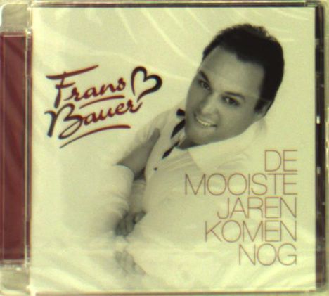Frans Bauer: De Mooiste Jaren Komen Nog, CD