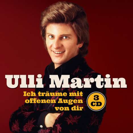 Ulli Martin: Ich träume mit offenen Augen von Dir, 3 CDs
