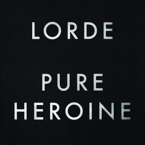 Lorde: Pure Heroine (180g), LP