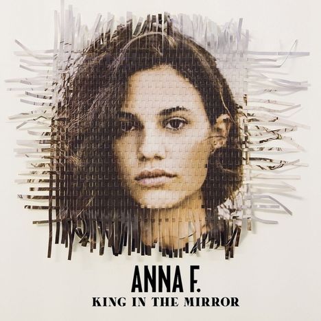 Anna F.: King In The Mirror, CD