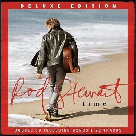 Rod Stewart: Time (Deluxe Tour Edition), 2 CDs