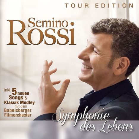 Semino Rossi: Symphonie des Lebens (Tour Edition), CD