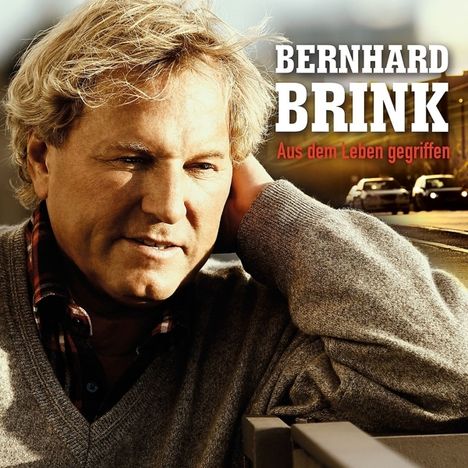 Bernhard Brink: Aus dem Leben gegriffen, CD