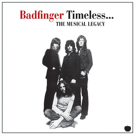 Badfinger: Timeless... The Musical Legacy, CD