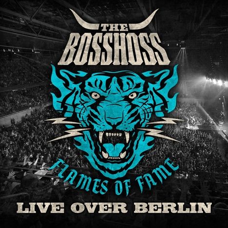 BossHoss: Flames Of Fame (Live Over Berlin), 2 CDs