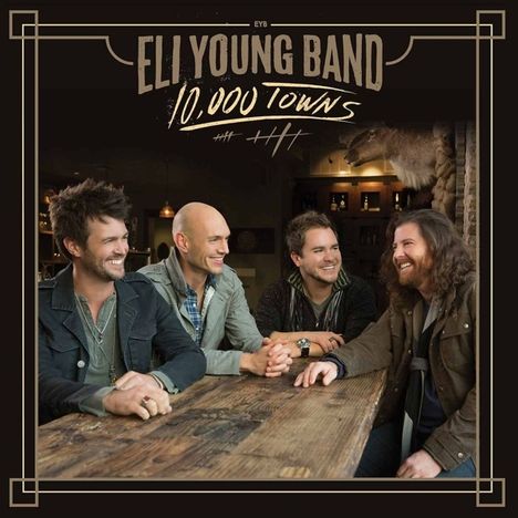 Eli Young: 10,000 Towns, CD